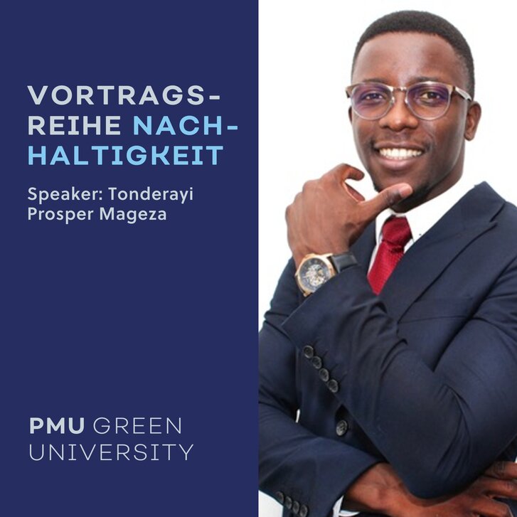 Vortragsreihe Nachhaltigkeit: Tonderayi Prosper Mageza Vortragsreihe Nachhaltigkeit: Tonderayi Prosper Mageza